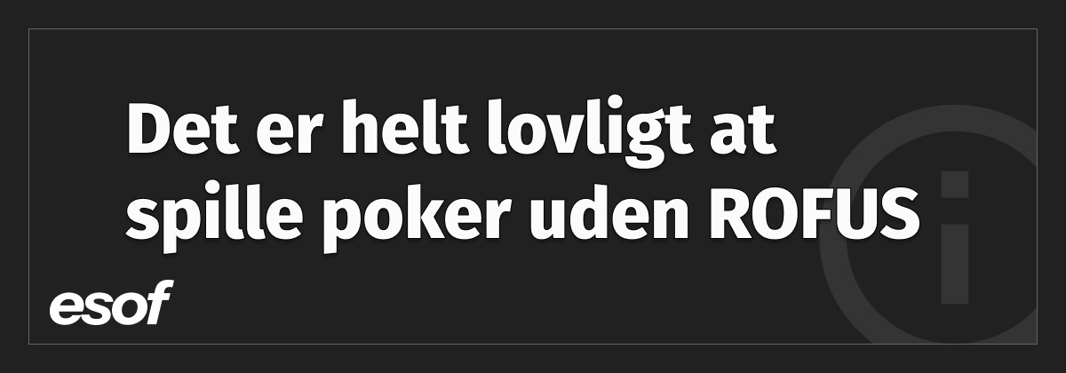 lovligt spille poker uden rofus